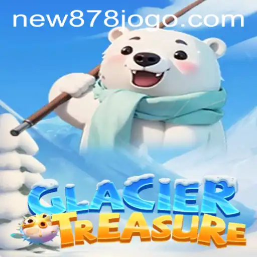 Unveiling GlacierTreasure: An Exciting New Adventure Awaits