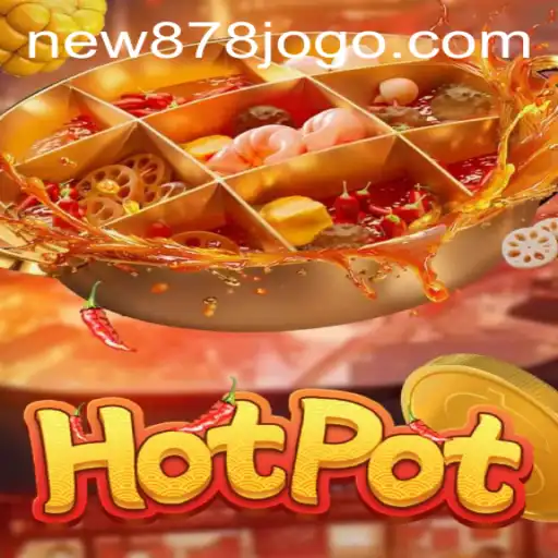 Exploring Hotpot: The Latest Gaming Sensation and How to Play