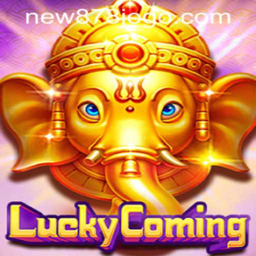 Exploring LuckyComing: A Thrilling New Game World with New878 PH Login