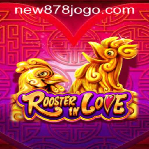 Discover the Exciting World of RoosterInLove: A Game That Captures Hearts